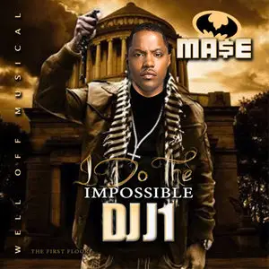 Ma$e - I Do the Impossible (2009)