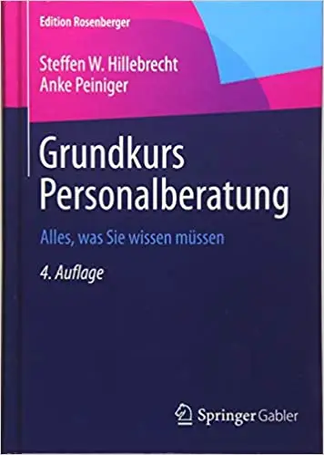 Grundkurs Personalberatung: Alles, was Sie wissen müssen