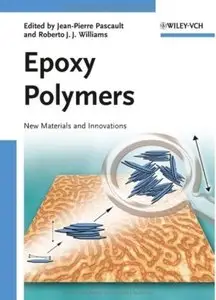 Epoxy Polymers: New Materials and Innovations [Repost]