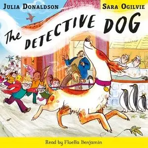 «The Detective Dog» by Julia Donaldson