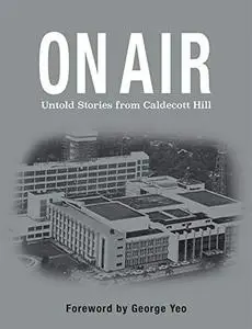 On Air: Untold Stories from Caldecott Hill