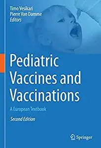 Pediatric Vaccines and Vaccinations, 2nd Edition