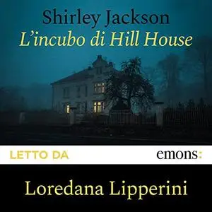 «L'incubo di Hill House» by Shirley Jackson