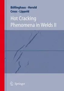 Hot Cracking Phenomena in Welds II (Repost)