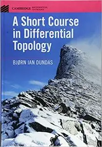 A Short Course in Differential Topology