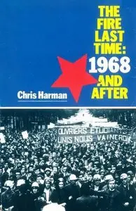 The Fire Last Time: 1968 and After (Repost)