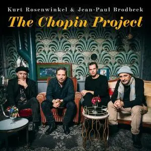 Kurt Rosenwinkel and Jean-Paul Brodbeck - The Chopin Project (2022)