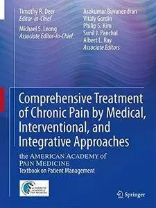 Comprehensive Treatment of Chronic Pain by Medical, Interventional, and Integrative Approaches (repost)