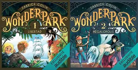Fabrice Colin, "WonderPark", tomes 1 et 2