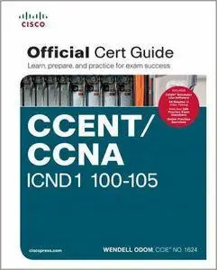 CCENT/CCNA ICND1 100-105 Official Cert Guide