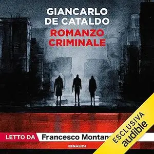«Romanzo criminale» by Giancarlo De Cataldo