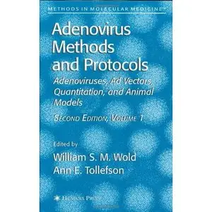Adenovirus Methods and Protocols by William S. M. Wold