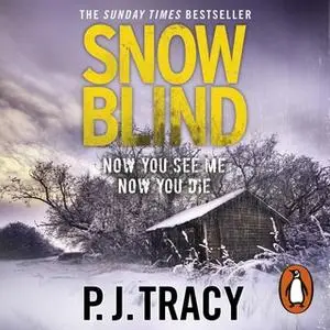 «Snow Blind» by P. J. Tracy