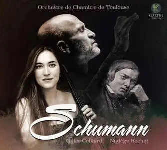 Gilles Colliard, Nadège Rochat & Orchestre de chambre de Toulouse - Schumann (2021)