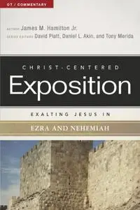 Exalting Jesus in Ezra-Nehemiah