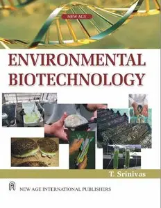 Environmental Biotechnology by T.R. Srinivas