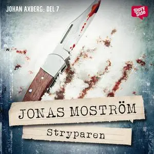«Stryparen» by Jonas Moström