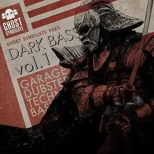 Ghost Syndicate Dark Bass Vol 1 WAV