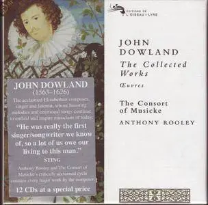 John Dowland - The Collected Works - The Consort of Musicke, Anthony Rooley (1997) {Decca--L'Oiseau-Lyre 12CDs}