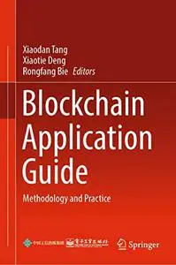 Blockchain Application Guide: Methodology and Practice