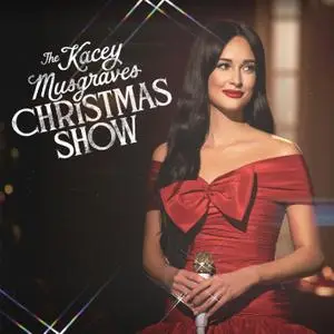 Kacey Musgraves - The Kacey Musgraves Christmas Show (2019) [Official Digital Download 24/48]