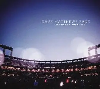 Dave Matthews Band - Live in New York City (2010) [Reuploaded]