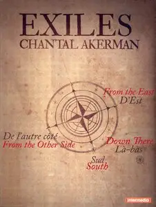 Chantal Akerman Collection - 4-DVD Box Set / Chantal Akerman - Exiles (1999-2006)
