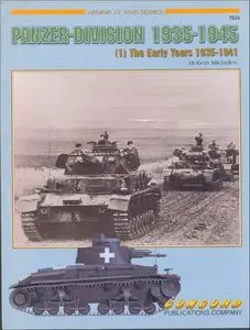 Panzer-Division 1935-1945 (1) The Early Years 1935-1941 (Concord 7033) (Repost)