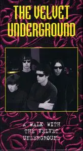 The Velvet Underground - A Walk with the Velvet Underground (1997)