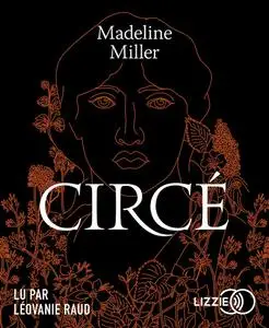 Madeline Miller, "Circé"