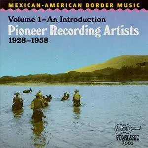 Various Artists - Mexican-American Border Music - An Introduction, 1928-1958 (1994) {Arhoolie CD-7001}