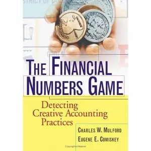  Charles W. Mulford, The Financial Numbers Game: Detecting Creative Accounting Practices  (Repost) 