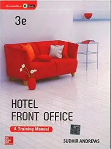 Hotel Front Office: A Training Manual, Third edition