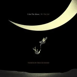 Tedeschi Trucks Band - I Am The Moon: III. The Fall (2022) [Official Digital Download 24/192]