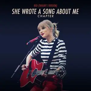 Taylor Swift - Red (Taylor’s Version): She Wrote A Song About Me Chapter (2022) [Official Digital Download 24/96]