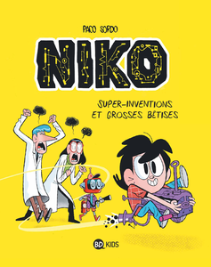 Niko - Tome 1 - Super Inventions Et Grosses Bêtises