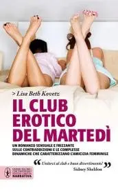 Lisa Beth Kovetz - Il club erotico del martedì