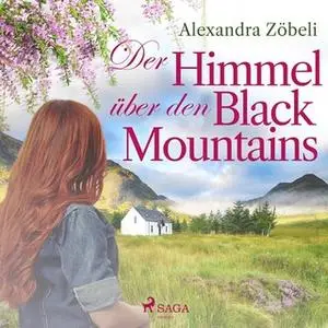 «Der Himmel über den Black Mountains» by Alexandra Zöbeli