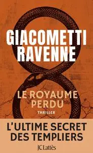 Éric Giacometti, Jacques Ravenne, "Le royaume perdu"