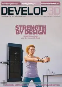 DEVELOP3D Magazine - February-March 2022