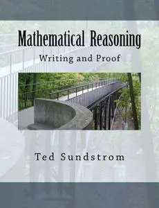 Mathematical Reasoning: Writing and Proof