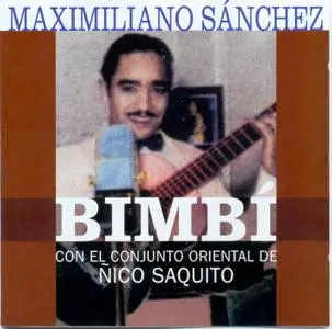 Maximiliano Sanchez (Bimbi) con el Conjunto Oriental de Nico Saquito  (2000)