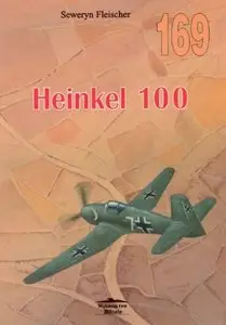 Heinkel 100 (Militaria 169)