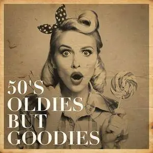 VA - 50's Oldies But Goodies (2018) {The Classics}