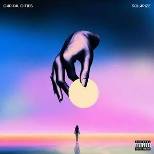 Capital Cities - Solarize (2018) [Official Digital Download] RE-UP
