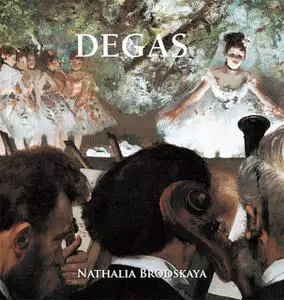 «Degas» by Nathalia Brodskaya