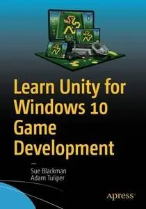 Learn Unity for Windows 10 Game Development