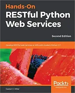 Hands-On RESTful Python Web Services 2nd Edition