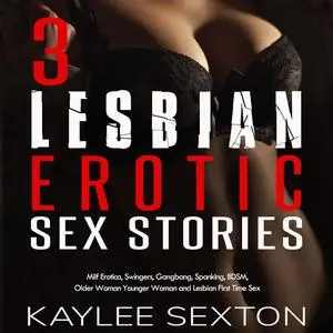 «3 Lesbian Erotic Sex Stories» by Kaylee Sexton