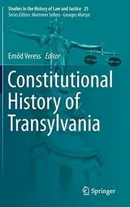 Constitutional History of Transylvania